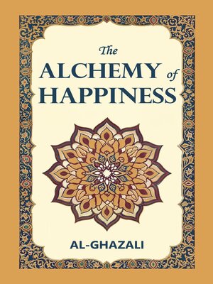 cover image of The Alchemy of Happiness